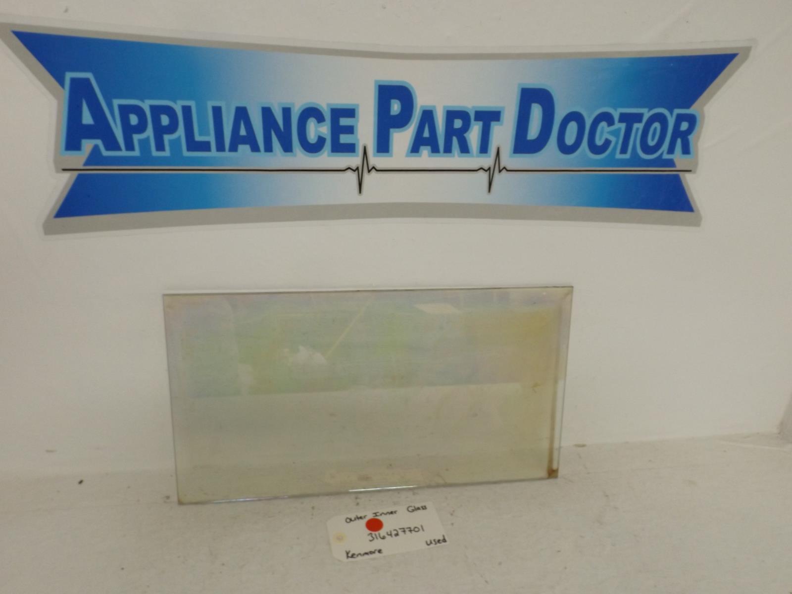 Kenmore Stove 316427701 Outer Inner Glass Used Kenmore Stove 316427701 Outer Inner Glass Used